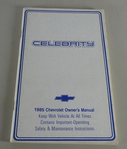 Owner´s Manual / Handbook Chevrolet Celebrity Stand 1985