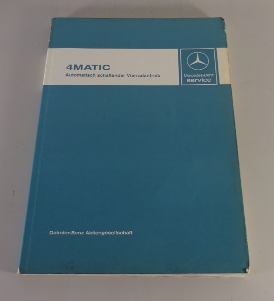 Werkstatthandbuch Mercedes 4MATIC Allradantrieb für W124 260 / 300 von 04/1987