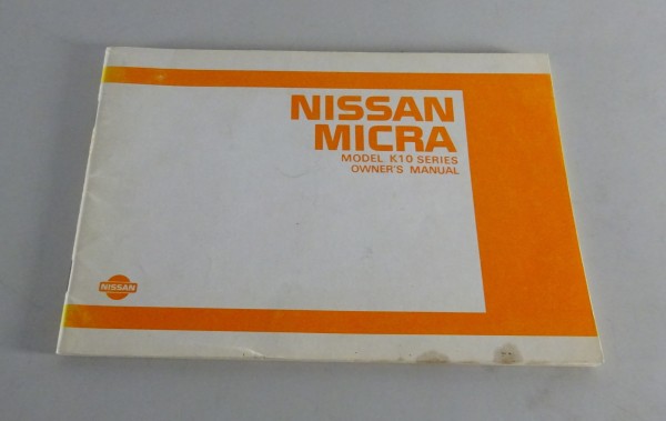 Betriebsanleitung Nissan Micra K10 Stand 06/1984
