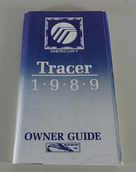 Owner´s Manual / Handbook Mercury Tracer Stand 1989