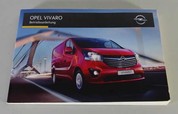 Betriebsanleitung / Handbuch Opel Vivaro B Kleintransporter Stand 04/2015