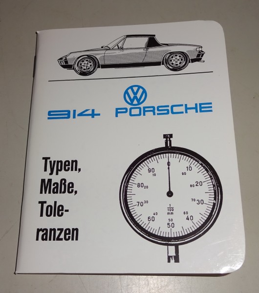 Typen Maße Toleranzen VW Porsche 914 VoPo Handbuch Stand 05/1974