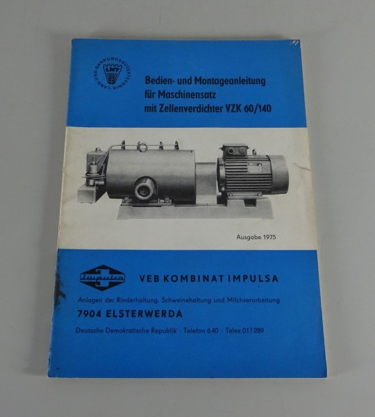 Betriebsanleitung / Handbuch Zellenverdichter VZK 60/140 Stand 1975