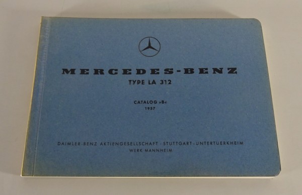 Bildkatalog Mercedes-Benz Leichter Langhauber LA 312 Stand 1957