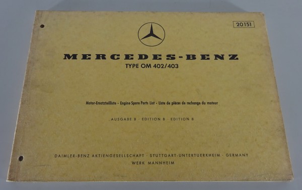 Teilekatalog Mercedes-Benz Dieselmotor Typ OM 402 / OM 403 Stand 12/1971 (20151)