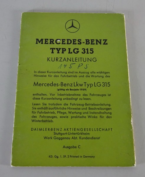 Kurzanleitung / Handbuch Mercedes-Benz LKW LG 315 ab 1959 Stand 01/1959