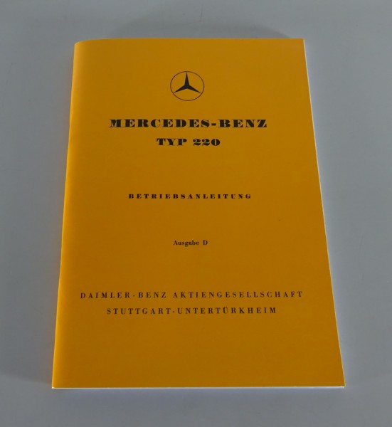 Betriebsanleitung Mercedes Benz W187 Typ 220 Baujahr 1951-1955 Rotaprintausgabe