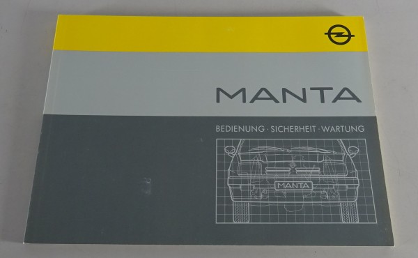 Betriebsanleitung / Handbuch Opel Manta B inklusive CC + GSi Stand 02/1986