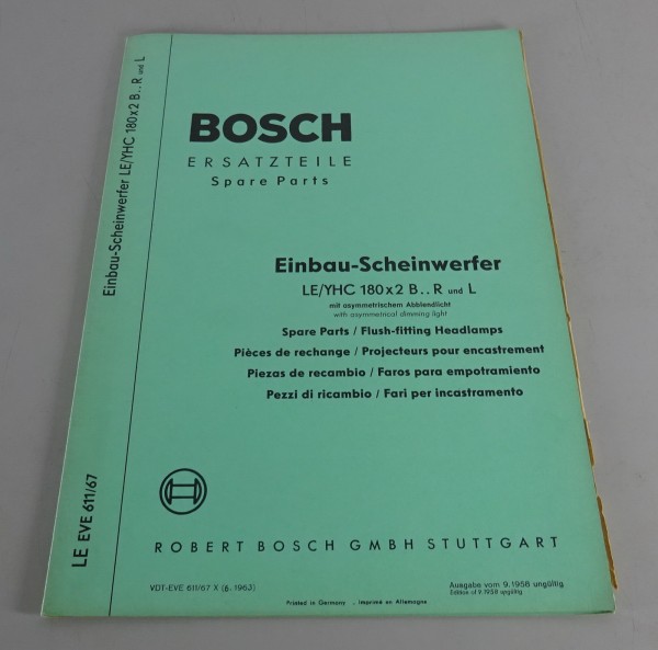 Teilekatalog Bosch Einbau-Scheinwerfer LE/YHC 180x2 B.. R & L Stand 06/1963