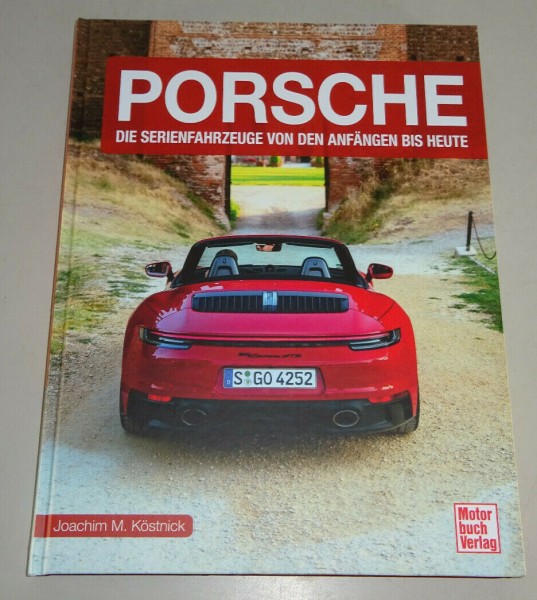 Bildband Porsche - Die Serienfahrzeuge von den Anfängen bis heute 356 911 924