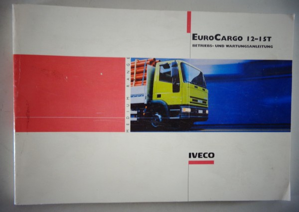 Betriebsanleitung / Owner's Manual Iveco Eurocargo 12-15T Stand 1999