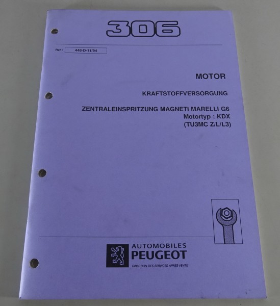 Werkstatthandbuch Peugeot 306 Zentraleinspritzung Magneti Marelli G6 von 11/1994