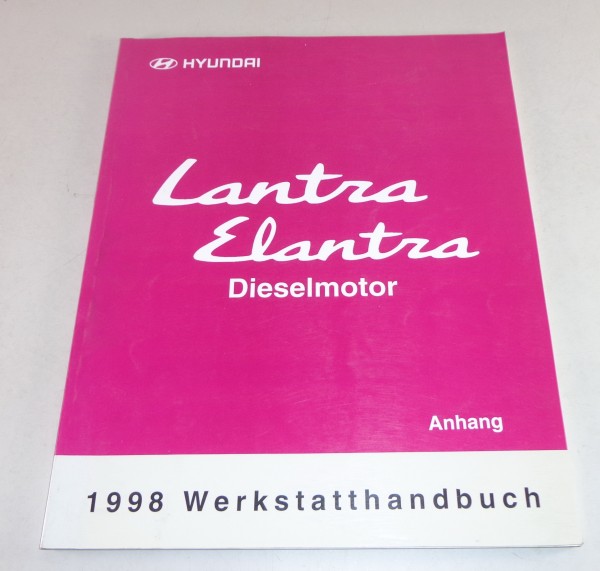 Werkstatthandbuch Hyundai Lantra Elantra Diesel - Motor 1998 Stand 07/1997