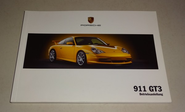 Betriebsanleitung / Handbuch Porsche 911 GT3 Typ 996 Modelljahr 2004