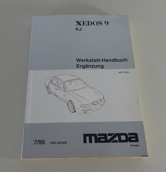 Werkstatthandbuch Ergänzung Mazda Xedos 9 Stand 07/1995