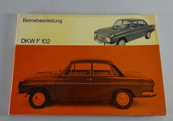 Betriebsanleitung / Handbuch DKW F102 Stand 06/1967