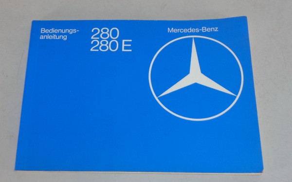 Betriebsanleitung / Handbuch Mercedes Benz W123 280 / 280 E Stand 03/1976