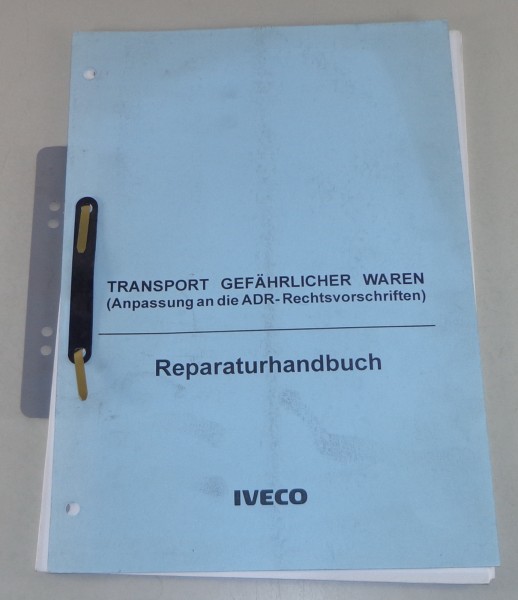 Reparaturhandbuch Transport Gefährlicher Waren Anpassung an die ADR Vorschriften