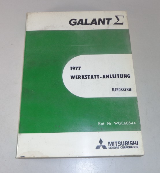 Werkstatthandbuch Mitsubishi Galant Sigma ab Baujahr 1977