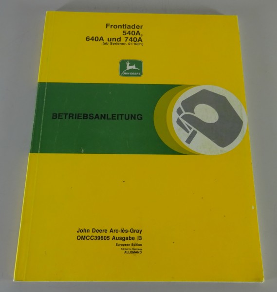 Betriebsanleitung / Handbuch John Deere Frontlader 540A / 640A / 740A von 1993