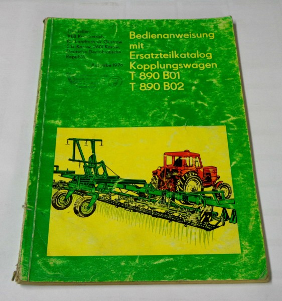 Betriebsanleitung mit Teilekatalog VEB Kopplungswagen T 890 B01 / B02 St.1976