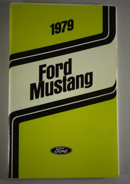 Betriebsanleitung / Bedienungsanlage Ford Mustand III Stand 1978 engl