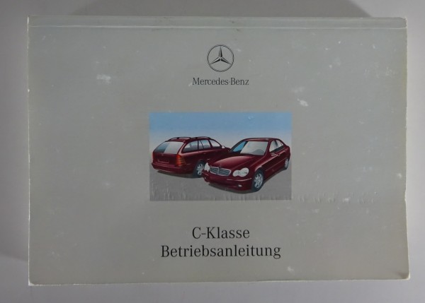 Betriebsanleitung / Handbuch Mercedes Benz C-Klasse W203 + T-Modell Stand 4/2002