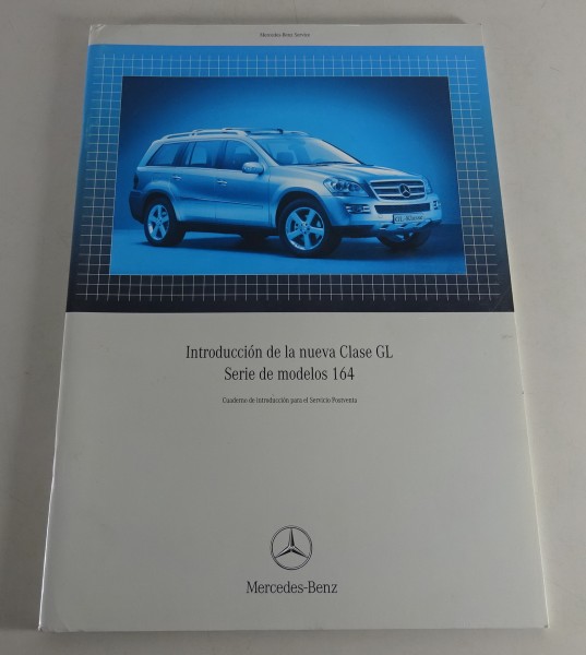 Manual de taller Introducción Mercedes Clase GL X164 Estado 06/2006