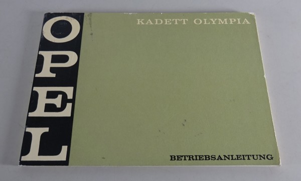 Betriebsanleitung / Handbuch Opel Kadett B / Olympia A Stand 06/1970