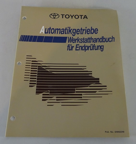 Werkstatthandbuch Toyota Automatikgetriebe / Endprüfung Stand 05/1992