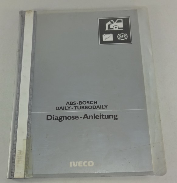 Schulungsunterlage Diagnose Iveco Daily / Turbodaily ABS Bosch von 12/1990