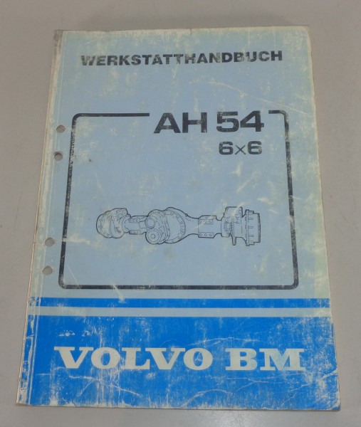 Werkstatthandbuch Volvo BM Antriebsachsen AH 54 C / 54 K von 1985