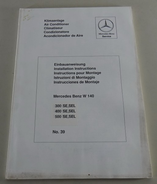 Einbauanweisung Mercedes Benz W140 300 / 400 / 500 SE / SEL Klimaanlage von 1992