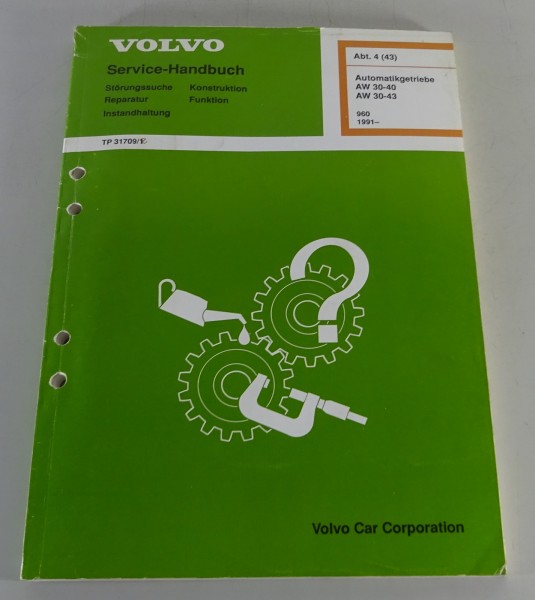 Werkstatthandbuch Volvo 960 Automatikgetriebe AW 30-40 / 30 - 43 Stand 08/1991