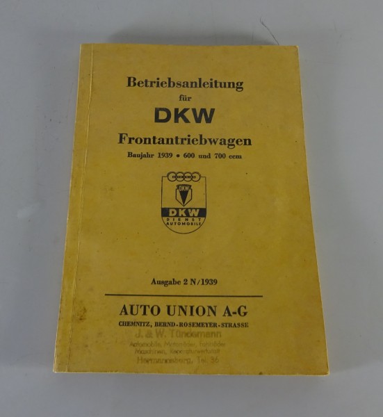 Betriebsanleitung DKW Frontantriebwagen 600/ 700ccm Reichs- & Meisterklasse 1939
