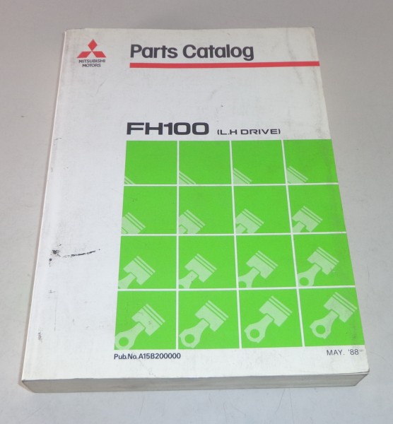 Parts Catalog / Teilekatalog Mitsubishi LKW FH 100 (L.H. Drive) Stand 05/1988