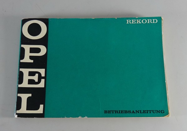 Betriebsanleitung / Handbuch Opel Rekord C Stand 07/1969