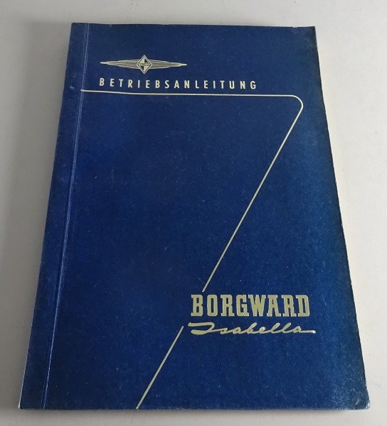 Betriebsanleitung Borgward Isabella TS / de Luxe, Coupe, Combi Stand 03/1959