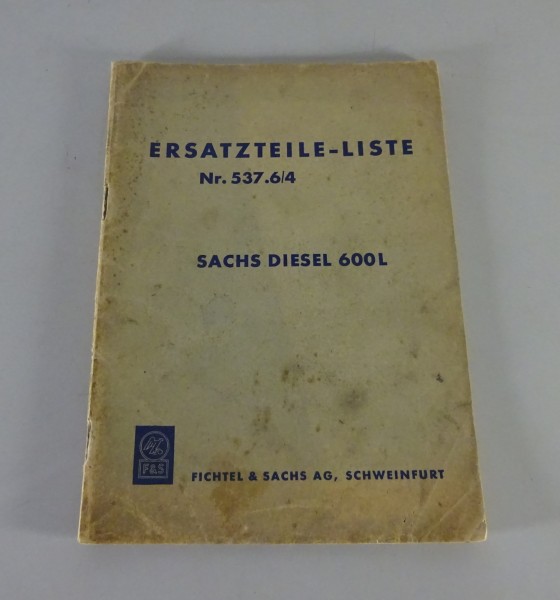 Teilekatalog / Ersatzteilliste Sachs Motor Diesel 600 L Stand 1961