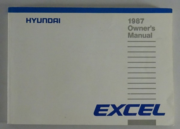 Owner's Manual / Handbook Hyundai Excel von 1987 engl.