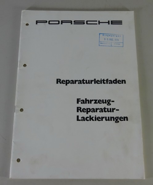 Reparaturleitfaden Lackierungen Porsche 911 G-Modell / 924 / 944 / 928 von 1983