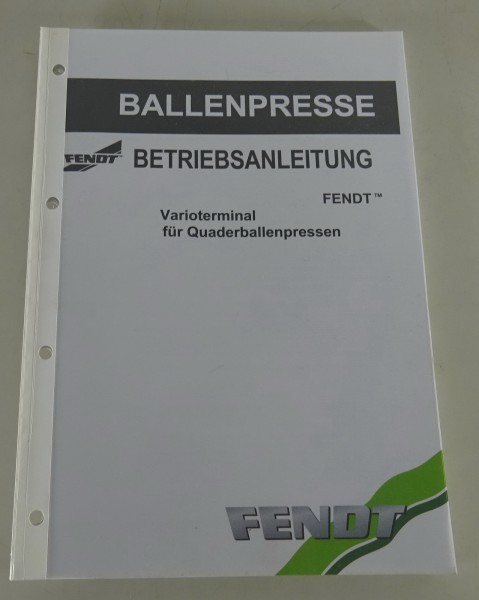 Betriebsanleitung Fendt Ballenpresse Varioterminal Quaderballenpresse von 2003