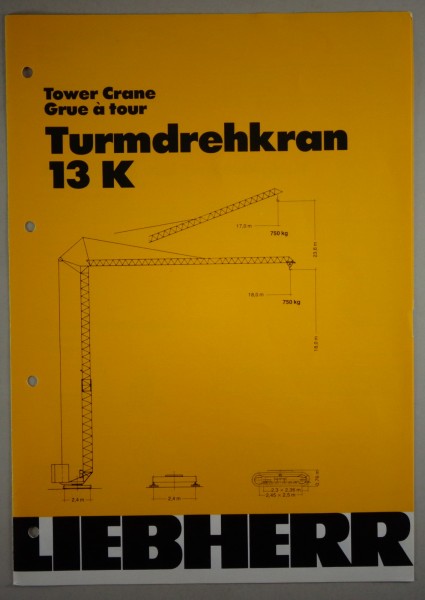 Datenblatt / Data sheet Liebherr „Turmdrehkran 13 K" Stand 03/1980