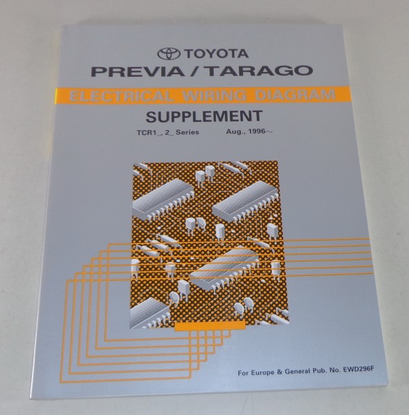 Workshop Manual Toyota Previa / Tarago electrical wiring diagram supplement