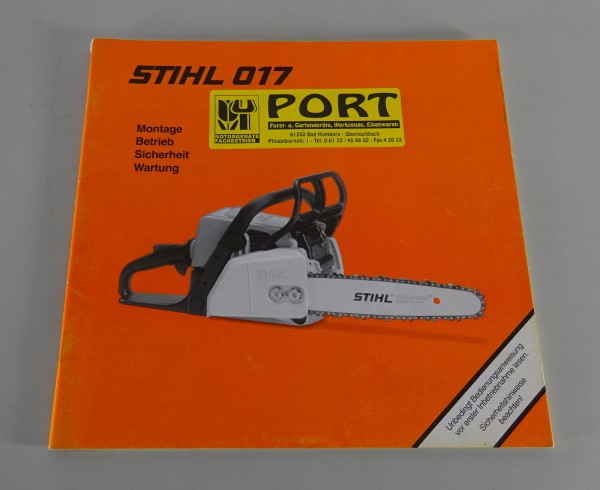 Betriebsanleitung / Handbuch Stihl Motorsäge 017 Stand 1997