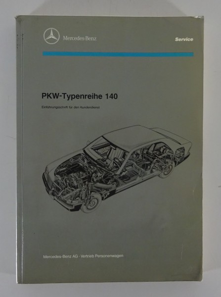 Werkstatthandbuch Mercedes S-Klasse W140 300 / 400 / 500 / 600 SE / SEL ab 1991