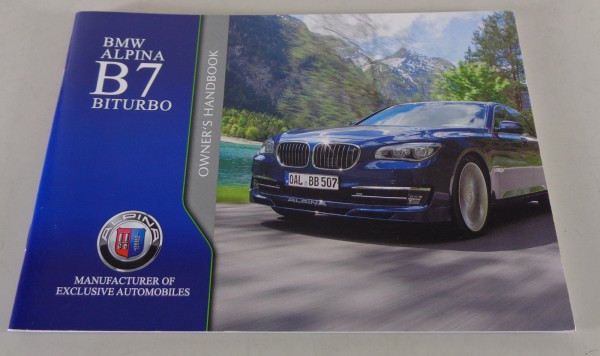 Owner´s Manual / Handbook BMW Alpina B7 Biturbo F01 Stand 10/2013