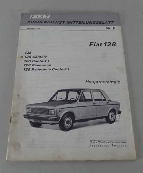 Werkstatthandbuch Fiat 128 / Confort / Panorama Hauptmerkmale + Daten von 04/76