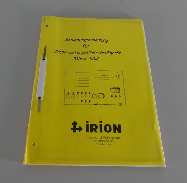 Betriebsanleitung / Handbuch Irion Leiterplatten-Pürfgerät KDPG 1082 Stand 1983