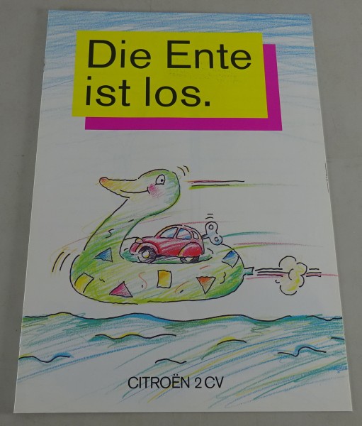 Prospekt / Broschüre Citroën 2CV | Die Ente ist los. Stand 08/1985